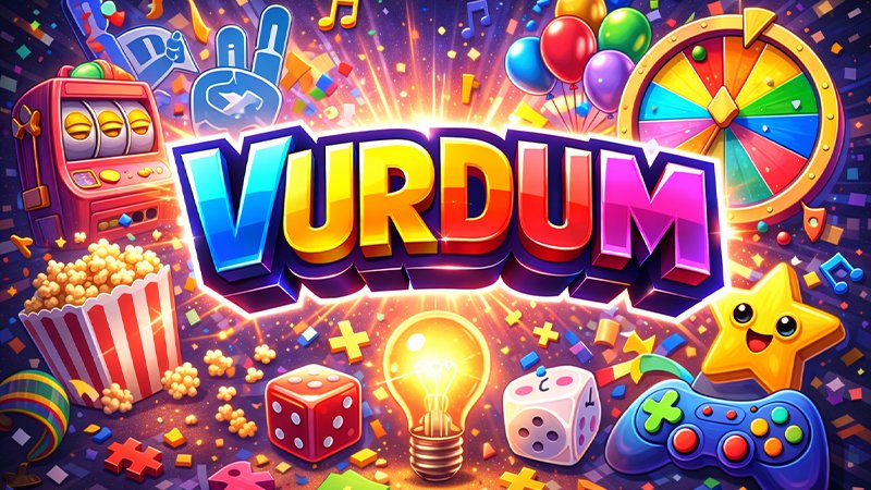 Vurdum Eğlence Oyunları